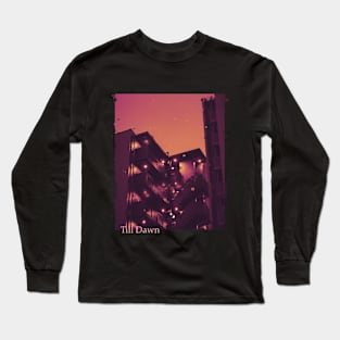 Till Dawn Long Sleeve T-Shirt